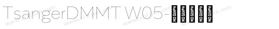 TsangerDMMT W05字体转换